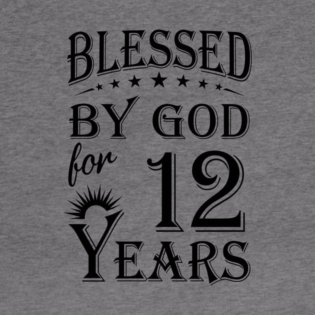 Blessed By God For 12 Years by Lemonade Fruit